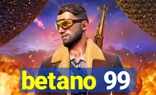 betano 99